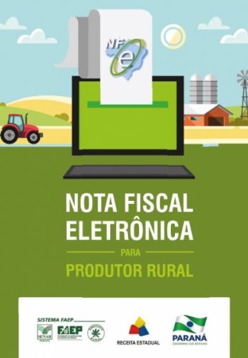 Produtores Rurais de Farol: Emissão de Notas Fiscais Eletrônicas será obrigatória a partir de janeiro de 2025