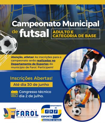 Farol promove Campeonato Municipal de Futsal